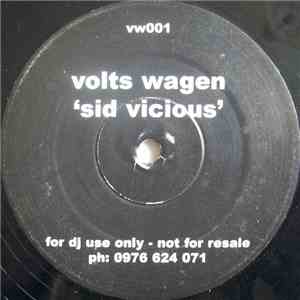Volts Wagen - Sid Vicious