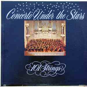 101 Strings - Concerto Under The Stars