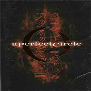 A Perfect Circle - Mer De Noms