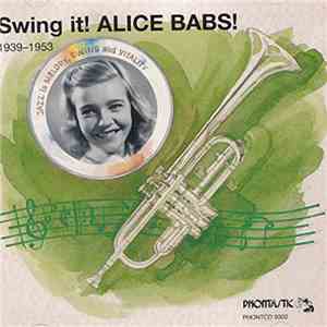 Alice Babs - Swing It! Alice Babs! 1939-1953