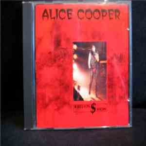 Alice Cooper  - A Billion $ Show