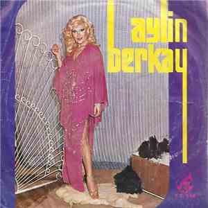 Aylin Berkay - Kimbilir / Ben Küskünüm Feleğe