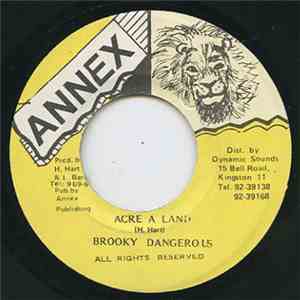 Brooky Dangerous - Acre A Land