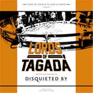 Disquieted By - Lords Of Tagadà
