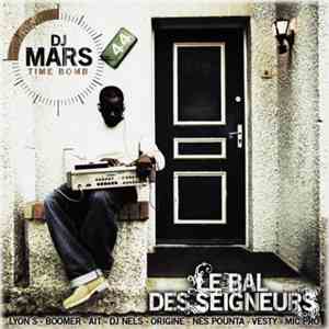 Dj Mars  - Le Bal Des Seigneurs
