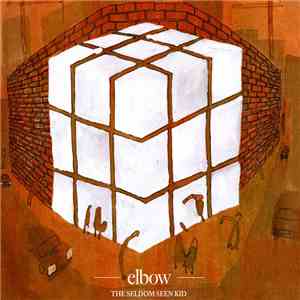 Elbow - The Seldom Seen Kid
