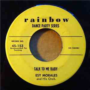 Esy Morales And His Orchestra / Al Gomez Orchestra - Talk To Me Baby