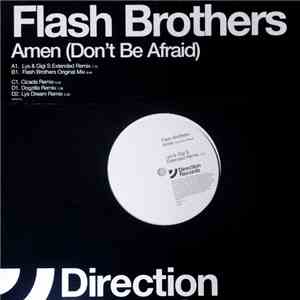 Flash Brothers - Amen (Don't Be Afraid)