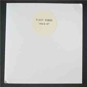 Fleet Foxes - Crack-Up