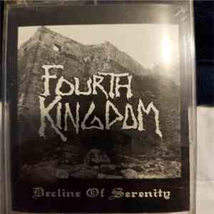 Fourth Kingdom  - Decline Of Serenity