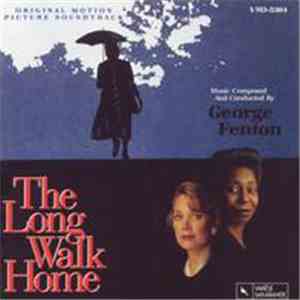 George Fenton - The Long Walk Home (Original Motion Picture Soundtrack)