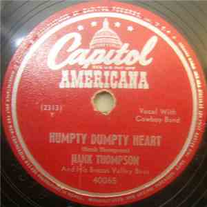 Hank Thompson And His Brazos Valley Boys - Humpty Dumpty Heart / Today