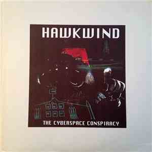 Hawkwind - The Cyberspace Conspiracy