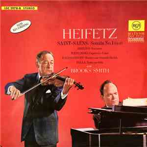 Heifetz , With Brooks Smith - Saint-Saens: Sonata No.1 (in D), Sibelius: No ...