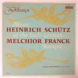 Heinrich Schütz, Melchior Franck - Music Of The Early German Baroque