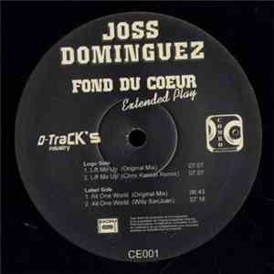 Joss Dominguez - Fond Du Coeur (Extended Play)
