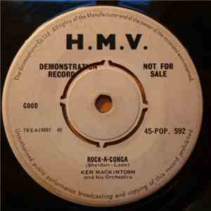 Ken Mackintosh And His Orchestra - Rock-A-Conga / Hampden Park