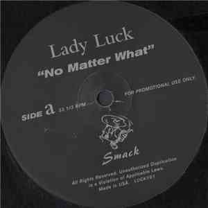 Lady Luck - No Matter What / Incredible