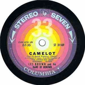Les Brown And His Band Of Renown - Camelot / I've Grown Accustomed To Her F ...