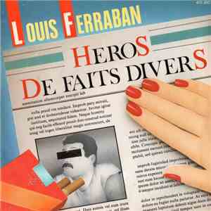 Louis Ferraban - Héros De Fait Divers