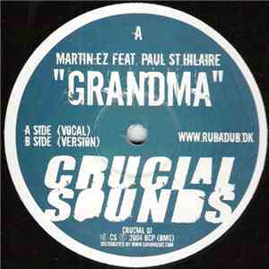 Martin:EZ Feat. Paul St. Hilaire - Grandma