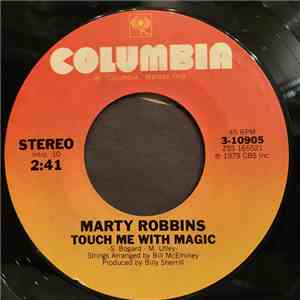 Marty Robbins - Touch Me With Magic / Confused And Lonely