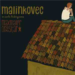 Maxmaber Orkestar - malinkovec