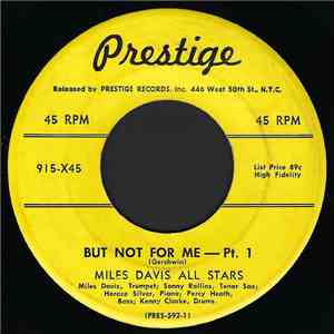 Miles Davis All Stars - But Not For Me - Pt. 1 / But Not For Me - Pt. 2