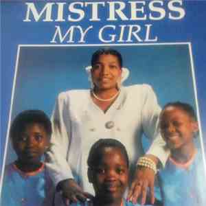 Mistress - My Girl