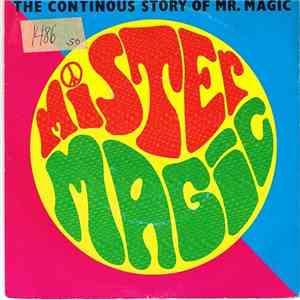 Mr. Magic  - The Continous Story Of Mister Magic