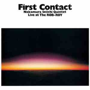 Nakamura Seiichi Quintet - First Contact