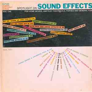 No Artist - Spotlight On Sound Effects