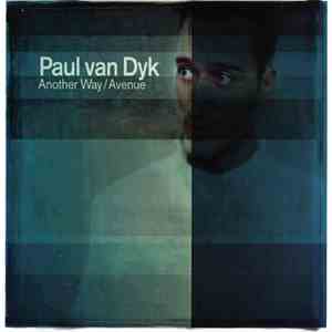 Paul van Dyk - Another Way / Avenue