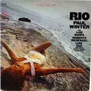 Paul Winter  / Luiz Bonfa / Roberto Menescal / Luiz Eça - Rio