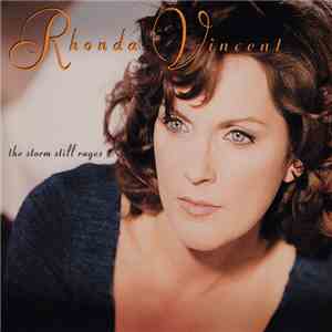 Rhonda Vincent - The Storm Still Rages