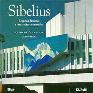Sibelius - Segunda Sinfonía Y Otras Obras Orquestales