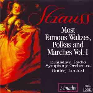 Strauss - Bratislava Radio Symphony Orchestra, Ondrej Lenárd - Most Famous  ...