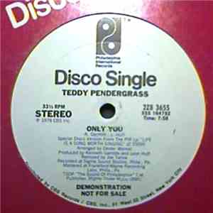 Teddy Pendergrass - Only You / Get Up, Get Down, Get Funky, Get Loose