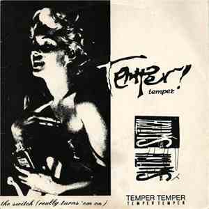 Temper Temper - The Switch