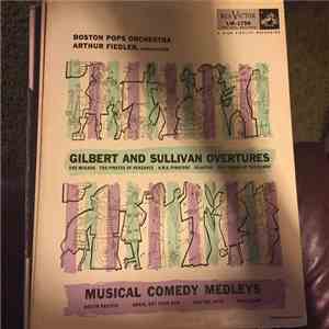 The Boston Pops Orchestra - Gilbert And Sullivan Overtures | Musical Comedy Medleys
