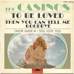 The Casinos - To Be Loved