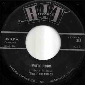 The Fantastics , Bobby Sims  - White Room/Who's Making Love