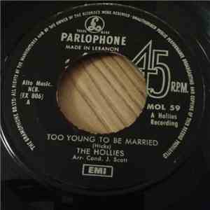 The Hollies - Too Young To Be Married