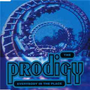 The Prodigy - Everybody In The Place