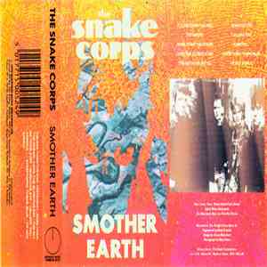 The Snake Corps - Smother Earth