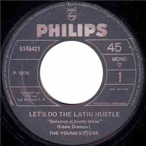The Young Sisters  - Let's Do The Latin Hustle = Bailemos El Hustle Latino