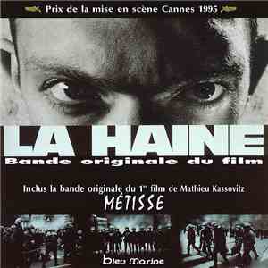 Various - La Haine • Métisse (Bande Originale Des Films)