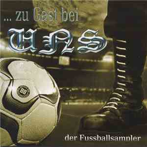 Various - ...Zu Gast Bei Uns - Der Fußballsampler