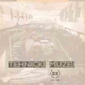 Viki Glovacki / Zvonko Špišić - Tehnički Muzej