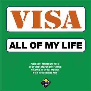 Visa - All Of My Life
